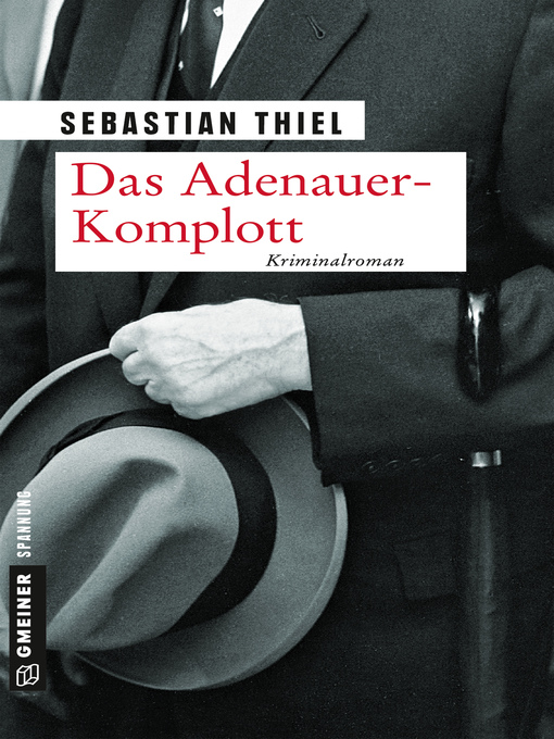 Title details for Das Adenauer-Komplott by Sebastian Thiel - Available